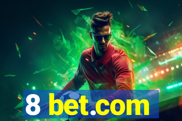 8 bet.com